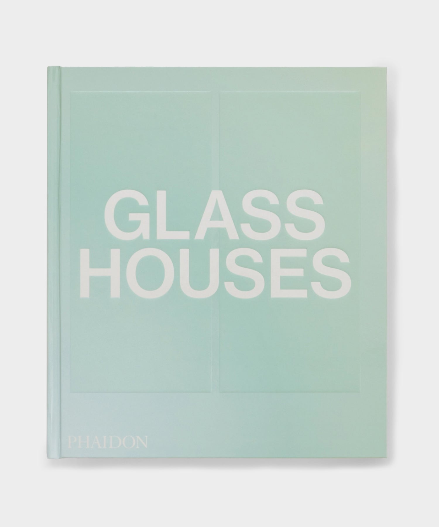 Phaidon Glass Houses Book