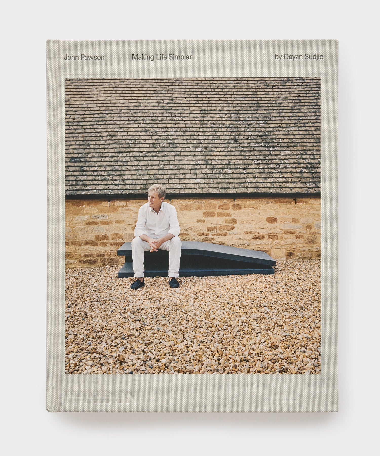 Phaidon John Pawson: Making Life Simpler by Deyan Sudjic Book
